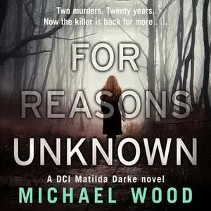 «For Reasons Unknown» by Michael Wood