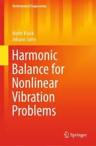 Harmonic Balance for Nonlinear Vibration Problems (Repost)