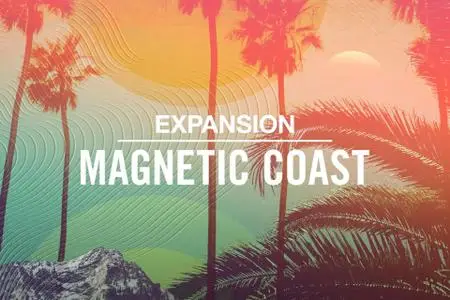 Native Instruments Magnetic Coast Expansion v1.0.0 MASCHiNE & BATTERY