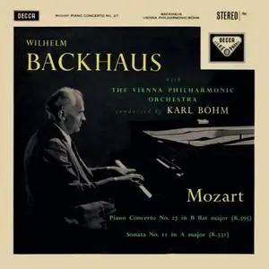 Wilhelm Backhaus - Mozart- Piano Concerto No. 27; Piano Sonata No. 11 (Remastered) (1960/2020) [Official Digital Download]