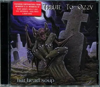 VA - Bat Head Soup: A Tribute To Ozzy (2000)