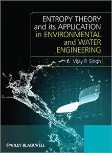 Entropy Theory and its Application in Environmental and Water Engineering (Repost)