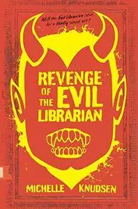 Revenge of the Evil Librarian