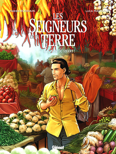 Les Seigneurs de la terre - Tome 4 - Au nom du vivant ! (2018)