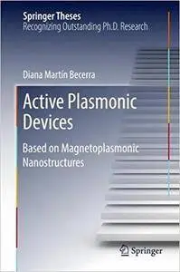 Active Plasmonic Devices: Based on Magnetoplasmonic Nanostructures (repost)