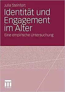 Identität und Engagement im Alter: Eine empirische Untersuchung