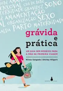 «Grávida e prática» by Nívea Salgado
