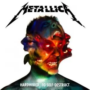 Metallica - Hardwired…To Self-Destruct (Remastered) (2016/2020) [Official Digital Download]