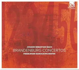 Freiburger Barockorchester - J.S. Bach: Brandenburg Concertos (2014)