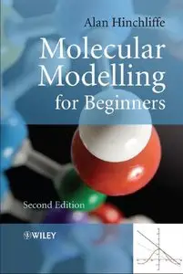 "Molecular Modelling for Beginners" (Repost)
