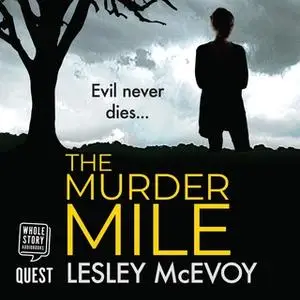 «The Murder Mile» by Lesley McEvoy