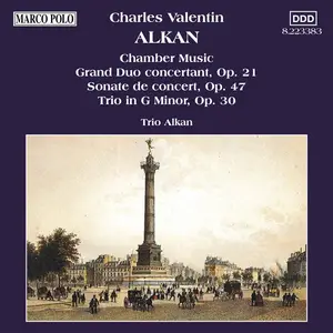 Trio Alkan - Charles-Valentin Alkan: Chamber Music (2016)