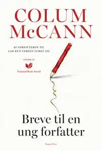 «Breve til en ung forfatter» by Colum McCann