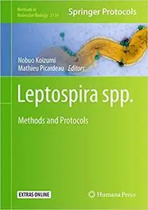 Leptospira spp.: Methods and Protocols (Methods in Molecular Biology