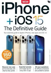 iPhone + iOS 15: The Definitive Guide – 20 September 2021