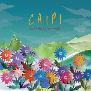 Kurt Rosenwinkel - Caipi (2017)