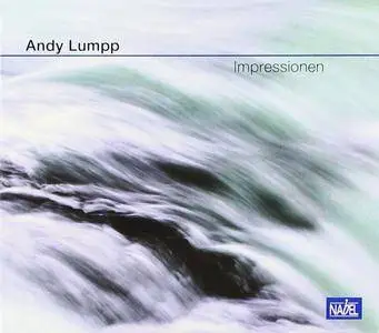 Andy Lumpp - Impressionen (2018) [Official Digital Download 24/96]