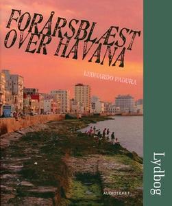 «Forårsblæst over Havana» by Leonardo Padura