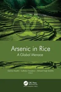 Arsenic in Rice: A Global Menace