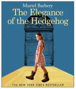 The Elegance of the Hedgehog  (Audiobook) (Repost)