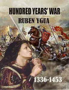 HUNDRED YEARS’ WAR : 1336-1453