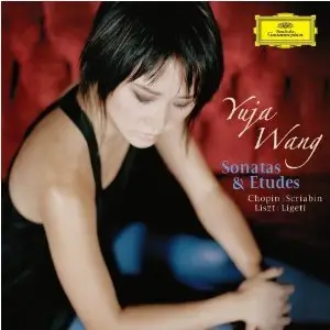 Yuja Wang - Sonatas & Etudes (2009)