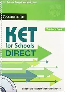 KET for Schools Direct, Teacher's Book with Class Audio CD