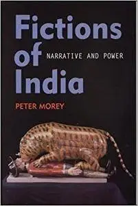 Fictions of India: Narrative and Power