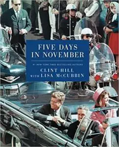 Five Days in November (Repost)