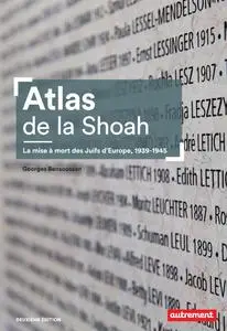 Atlas de la Shoah - Georges Bensoussan