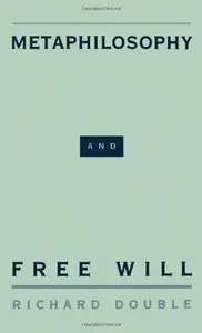 Metaphilosophy and Free Will