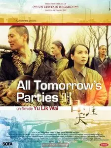 Mingri tianya / All Tomorrow's Parties (2003)