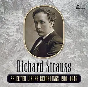 Richard Strauss - Selected Lieder Recordings 1901-1946 (2014) {3CD Set Marston Sesquicentennial Edition 53017-2}