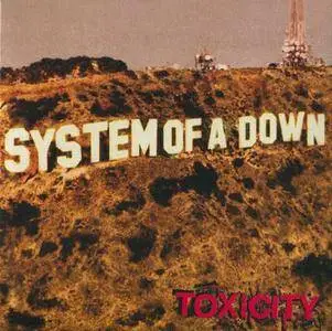 System Of A Down - Toxicity (2001)