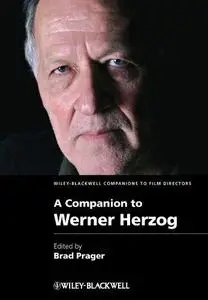 A Companion to Werner Herzog (Repost)