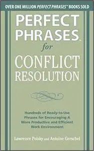 Perfect Phrases for Conflict Resolution