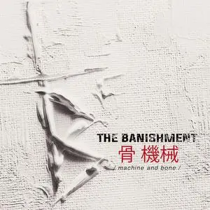 The Banishment - Machine and Bone (2023)