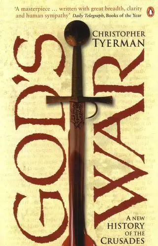 God's War: A New History of the Crusades