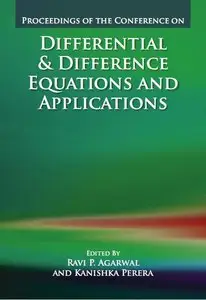 Proceedings of the Conference on Differential & Difference Equations and Applications (repost)