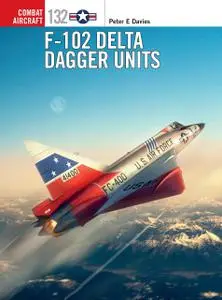 F-102 Delta Dagger Units (Combat Aircraft)