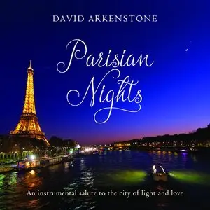 David Arkenstone - Parisian Nights (2016)