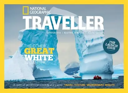 National Geographic Traveller Australia and New Zealand – Winter 2014