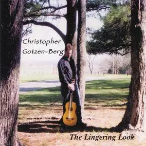 Christopher Gotzen-Berg - The Lingering Look (2003)