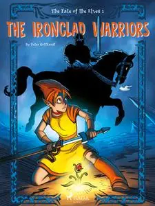 «The Fate of the Elves 1: The Ironclad Warriors» by Peter Gotthardt