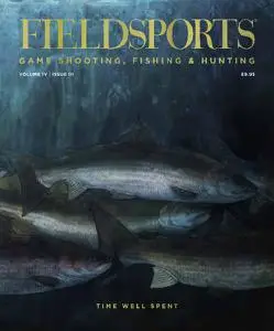 Fieldsports Magazine - Volume IV Issue III - April 2021