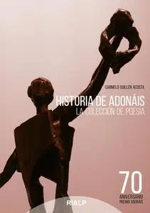 «Historia de Adonáis» by Carmelo Guillén Acosta