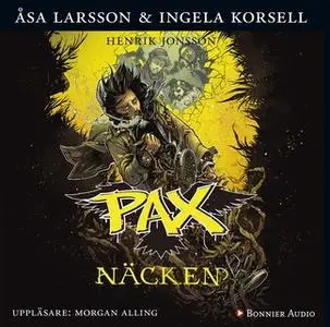 «PAX. Näcken» by Åsa Larsson,Ingela Korsell