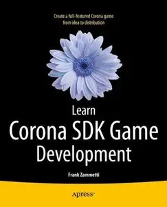 Learn Corona SDK Game Development (Repost)