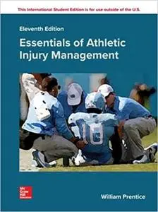 Essentials of Athletic Injury Management Eleventh Edition (Repost)