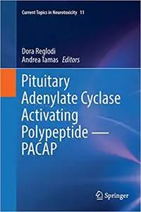Pituitary Adenylate Cyclase Activating Polypeptide — PACAP (Repost)